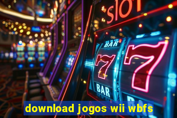 download jogos wii wbfs