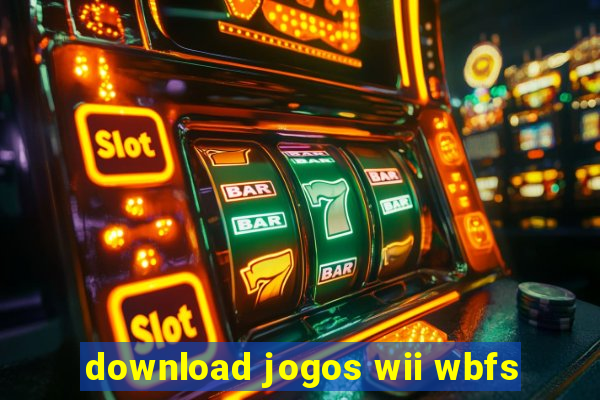 download jogos wii wbfs