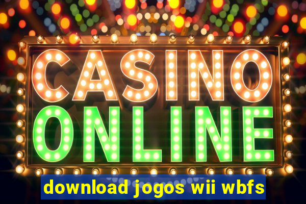 download jogos wii wbfs