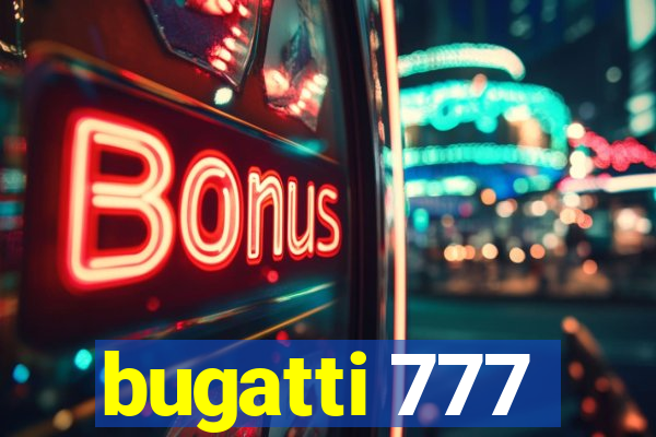 bugatti 777