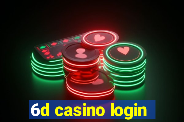 6d casino login