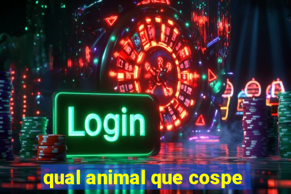 qual animal que cospe