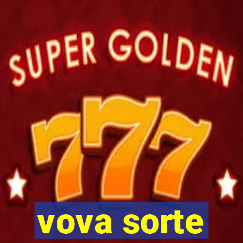 vova sorte