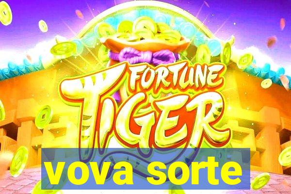 vova sorte
