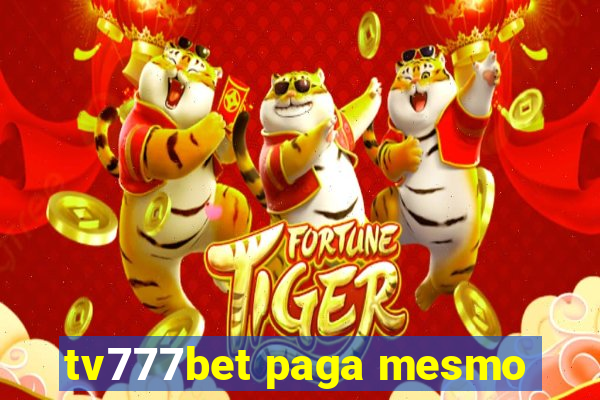 tv777bet paga mesmo