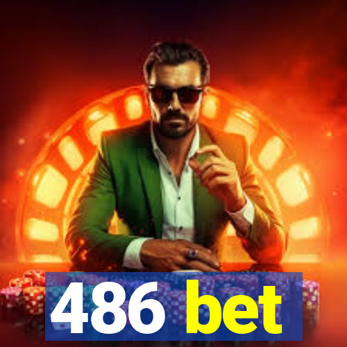 486 bet