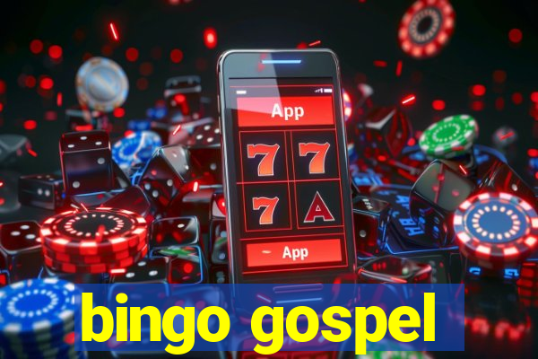 bingo gospel