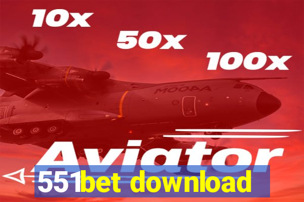 551bet download