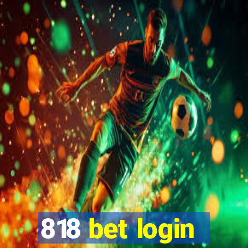 818 bet login