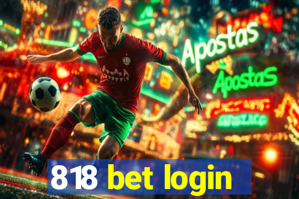 818 bet login