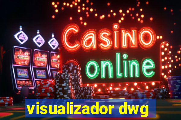 visualizador dwg