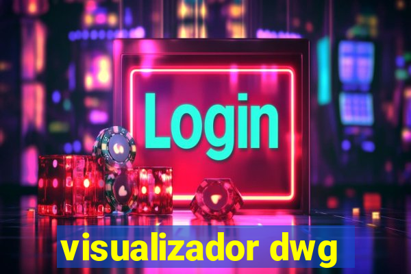 visualizador dwg
