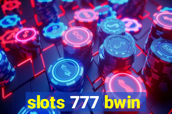 slots 777 bwin
