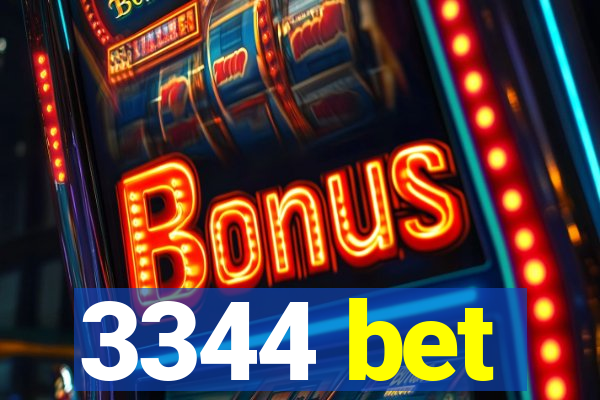 3344 bet