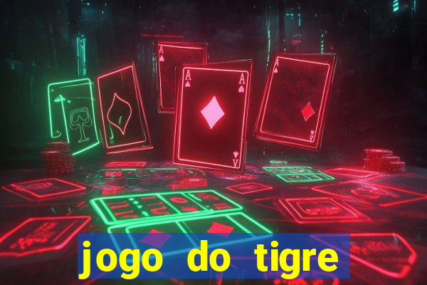 jogo do tigre deposito minimo 1 real