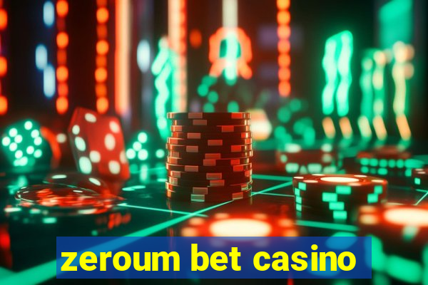 zeroum bet casino