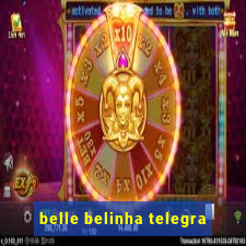belle belinha telegra