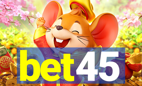 bet45