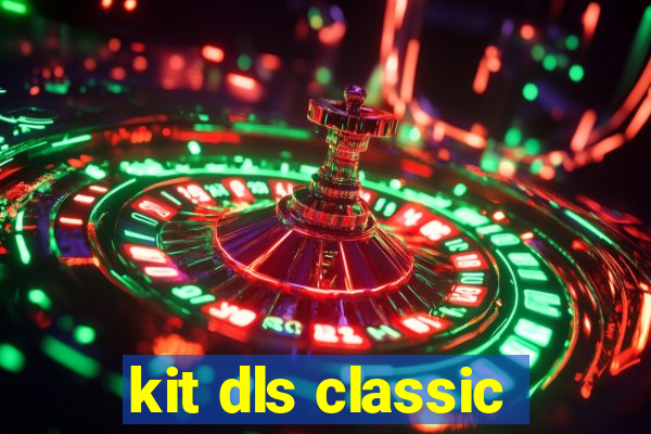 kit dls classic