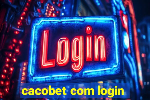 cacobet com login
