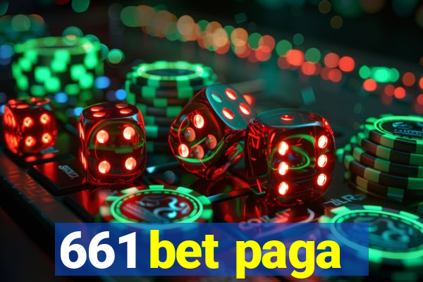 661 bet paga
