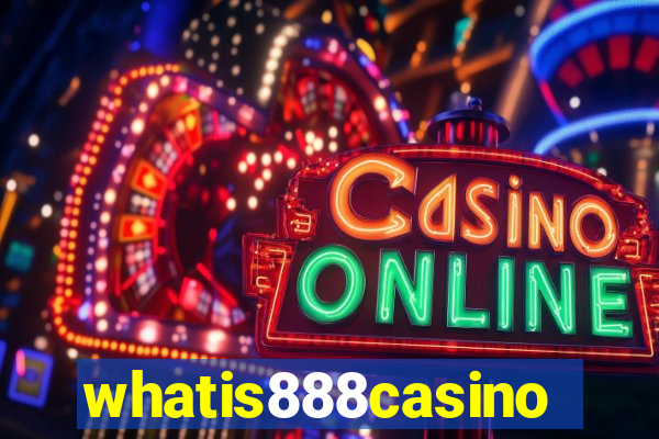 whatis888casino