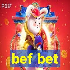 bef bet