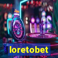 loretobet