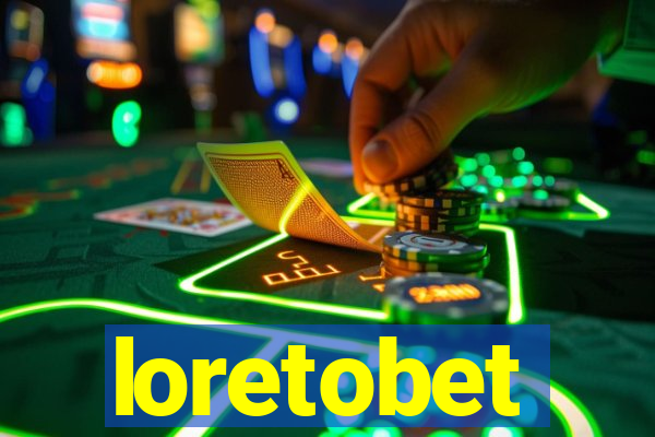 loretobet