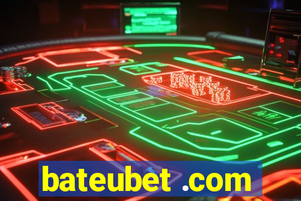 bateubet .com