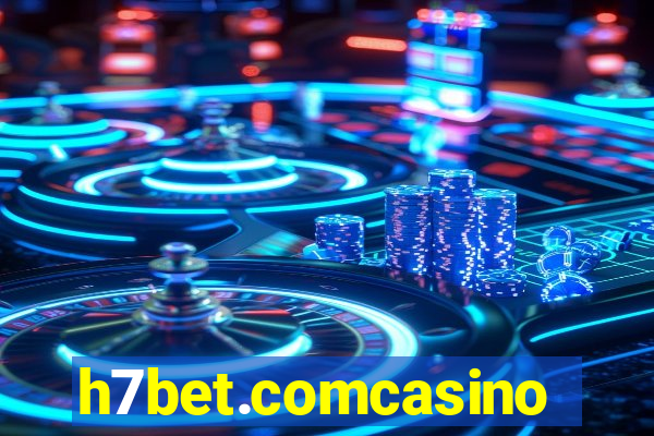 h7bet.comcasino