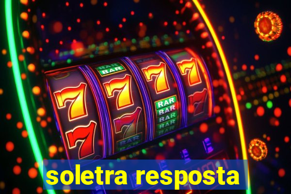 soletra resposta