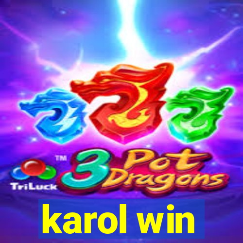 karol win