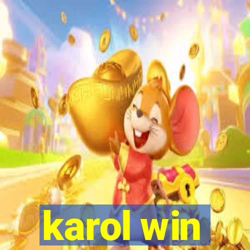 karol win