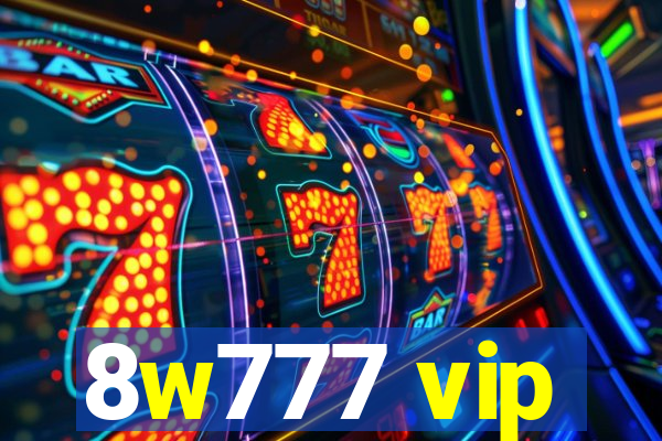 8w777 vip