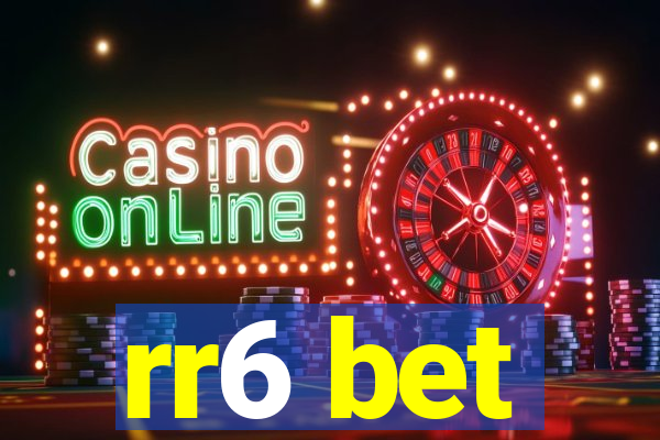 rr6 bet