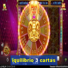 iquilibrio 3 cartas