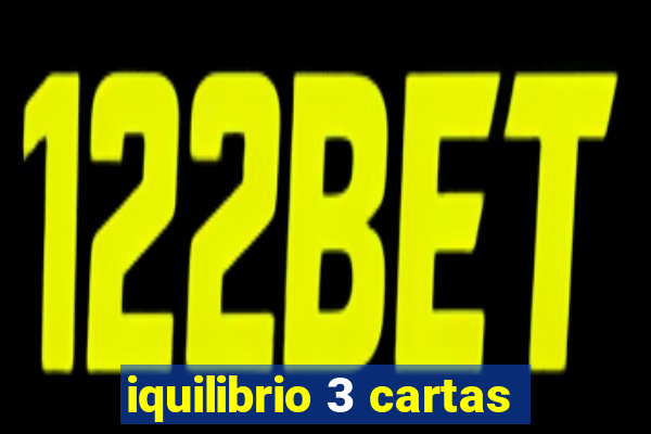 iquilibrio 3 cartas