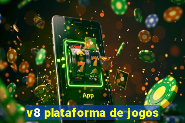 v8 plataforma de jogos
