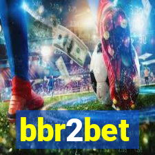 bbr2bet