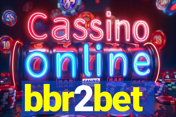 bbr2bet