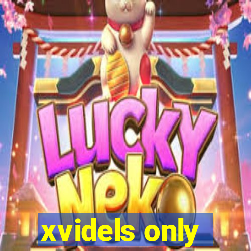 xvidels only