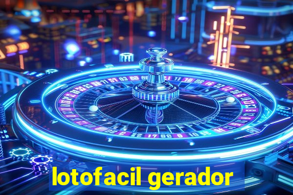 lotofacil gerador