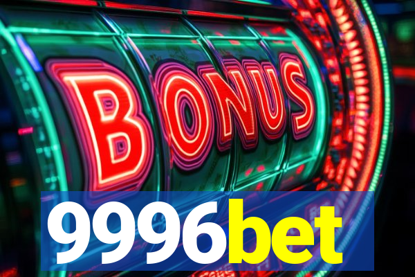 9996bet
