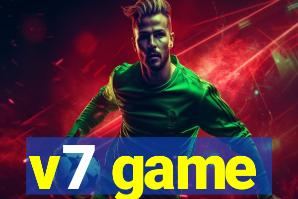 v7 game