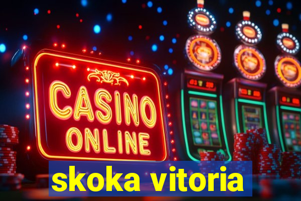 skoka vitoria