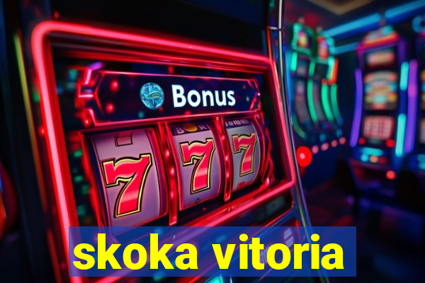 skoka vitoria
