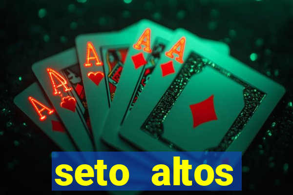 seto altos parametros para mim e para os outros