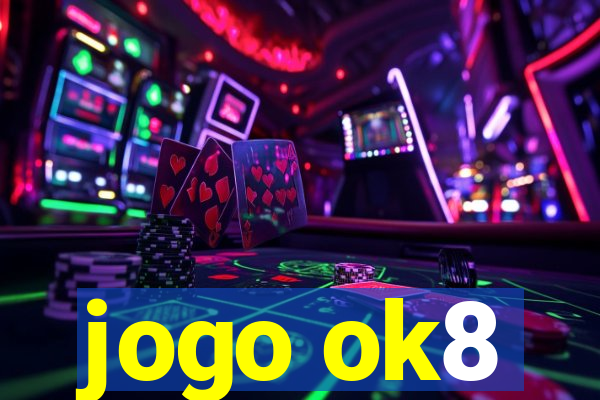 jogo ok8
