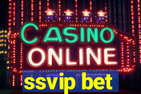 ssvip bet